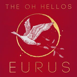 the-oh-hellos-eurus